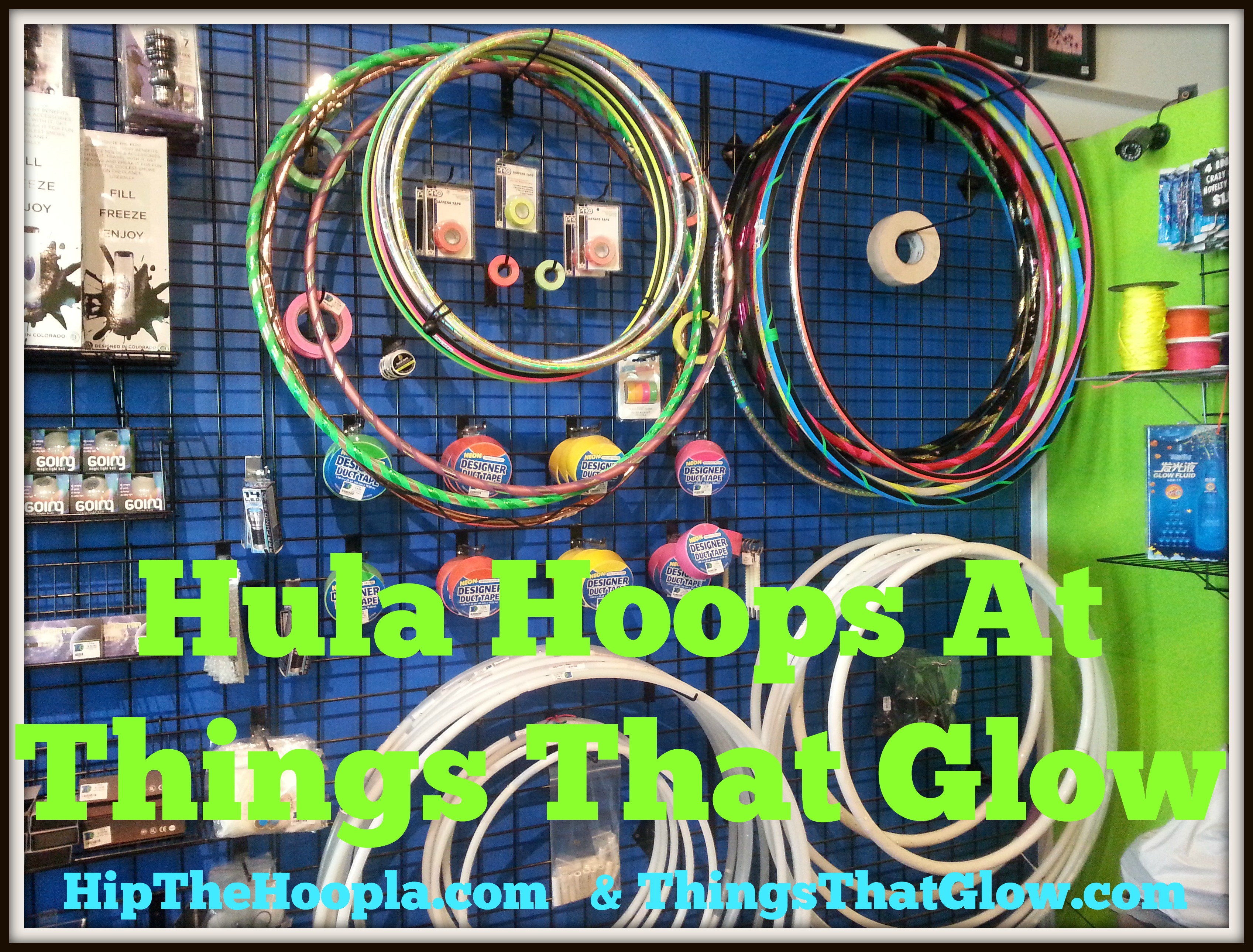 Hip The Hoopla Hula Hoops Available at Things That Glow in Denver, CO, USA