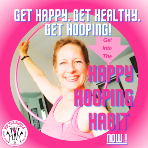 Get Happy. Get Healthy. Get HOOPING! Get into the HAPPY HOOPING HABIT Now! https://www.hooplacademy.com/courses-monthly-membership 